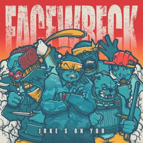 Facewreck - Joke's On You (2023) Download