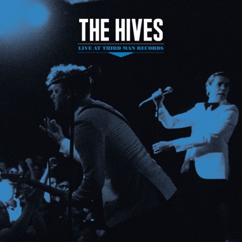 The Hives-Live At Third Man Records-EP-24BIT-44KHZ-WEB-FLAC-2020-OBZEN