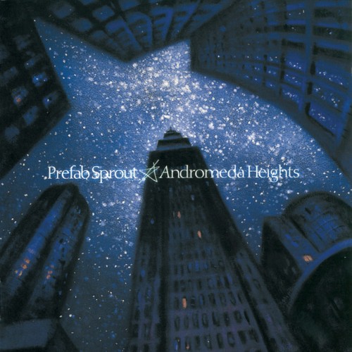 Prefab Sprout – Andromeda Heights (2019)