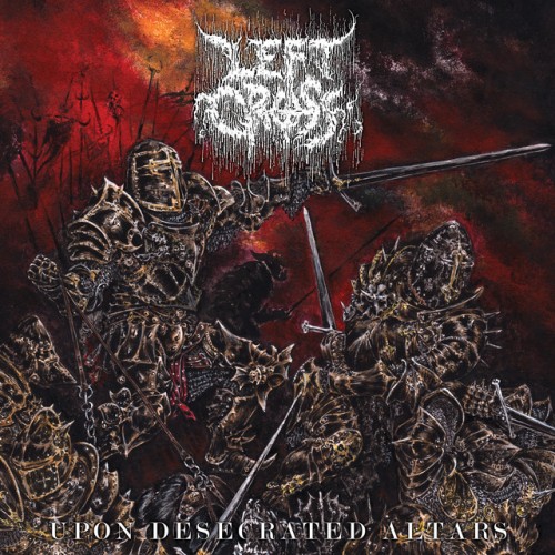Left Cross - Upon Desecrated Altars (2023) Download