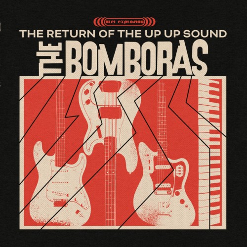 The Bomboras - The Return of The Up Up Sound (2021) Download