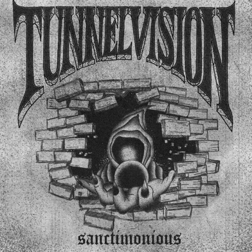 Tunnel Vision – Sanctimonious (2023)