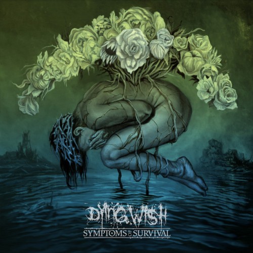 Dying Wish-Symptoms Of Survival-24BIT-WEB-FLAC-2023-VEXED