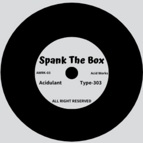 Acidulant – Spank the Box (2023)