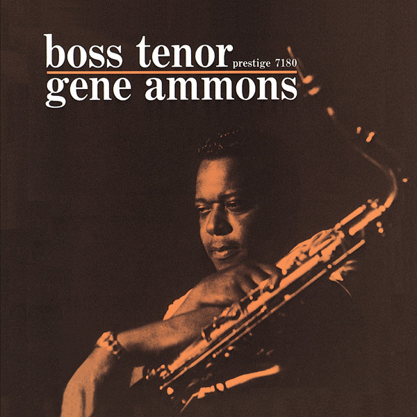 Gene Ammons-Boss Tenor-REMASTERED-24BIT-44KHZ-WEB-FLAC-2006-OBZEN