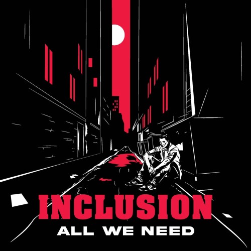 xInclusionx - All We Need (2023) Download