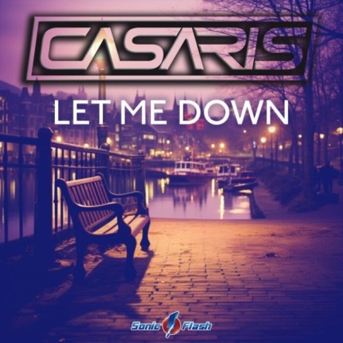 Casaris - Let Me Down (2023) Download