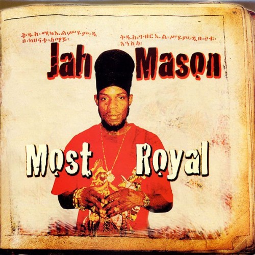 Jah Mason – Most Royal (2004)