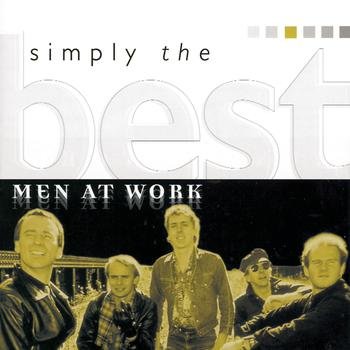 Men At Work – Simply The Best (1998)