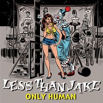 Less Than Jake – Only Human (2006)