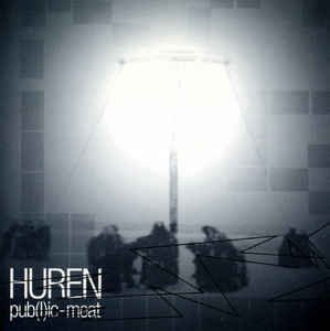 Huren – Pub(l)ic-Meat (2002)