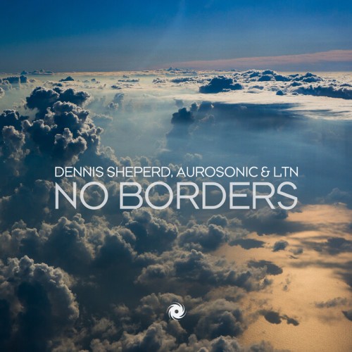 Dennis Sheperd with Aurosonic & LTN - No Borders (2023) Download