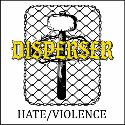 Disperser – Hate/Violence (2021)