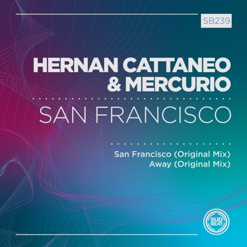 Hernan Cattaneo & Mercurio – San Francisco (2023)