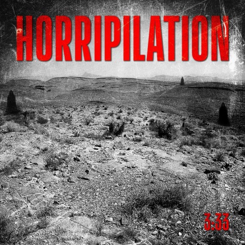 Horripilation – 3:33 (2021)