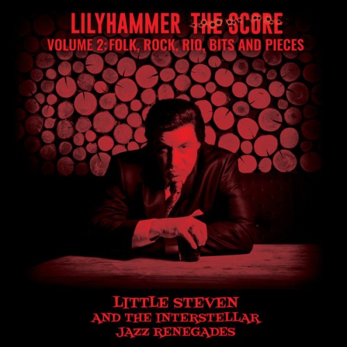 Little Steven & The Interstellar Jazz Renegades – Lilyhammer The Score Vol. 2 (2019)