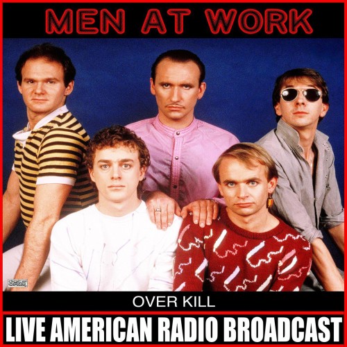Men At Work – Over Kill (Live) (2020)