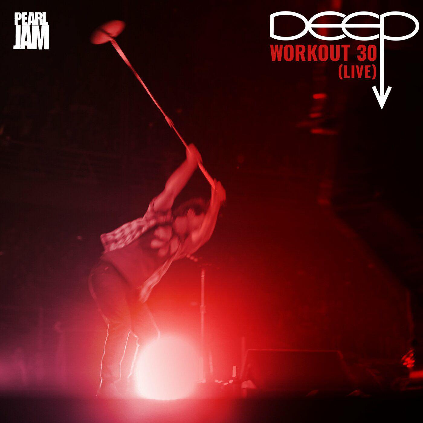 Pearl Jam-DEEP Workout 30 (Live)-16BIT-WEB-FLAC-2022-ENViED