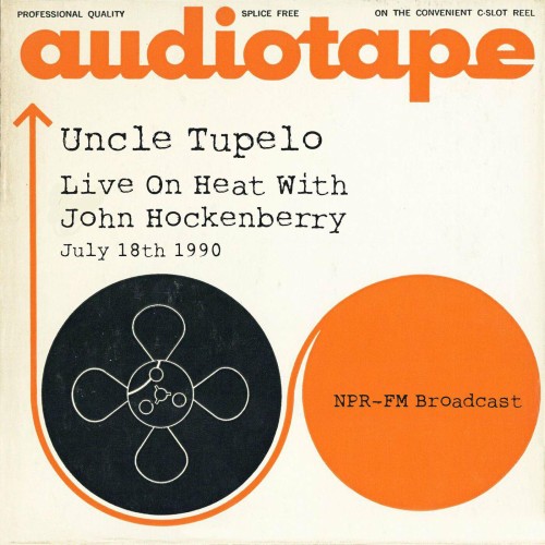 Uncle Tupelo - Live On Heat With John Hockenberry, July 18th 1990 (2019) Download