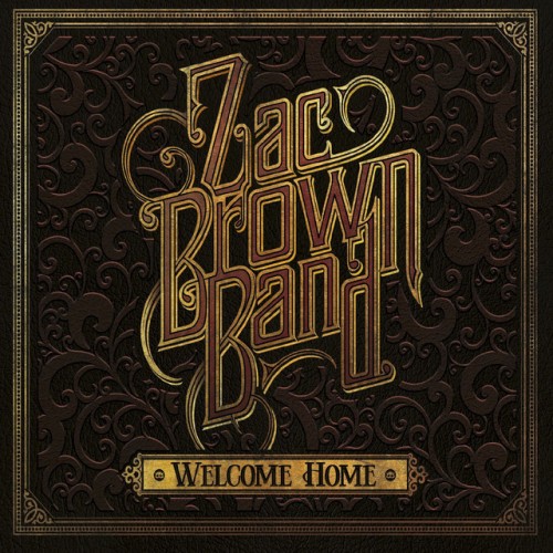 Zac Brown Band - Welcome Home (2017) Download