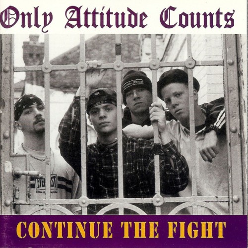 Only Attitude Counts – Continue The Fight (1996)