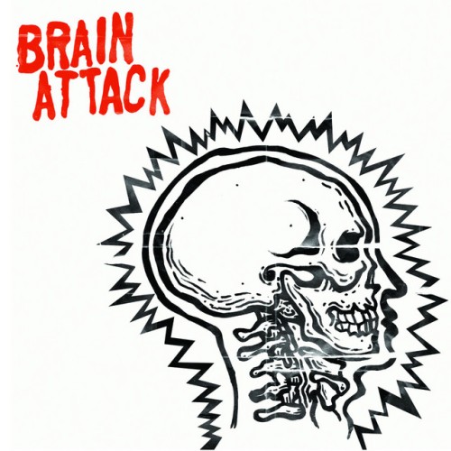 Brain Attack - Brain Attack (2013) Download