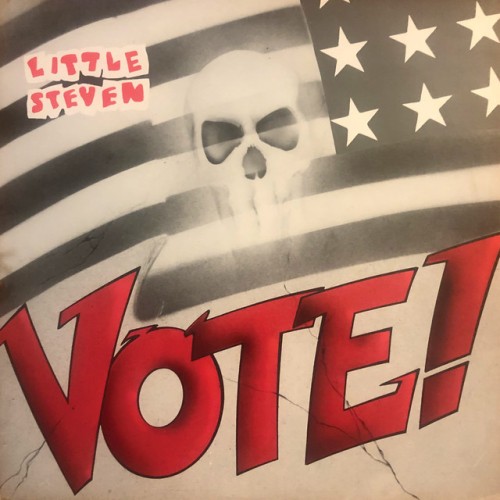 Little Steven – Vote! (2019)