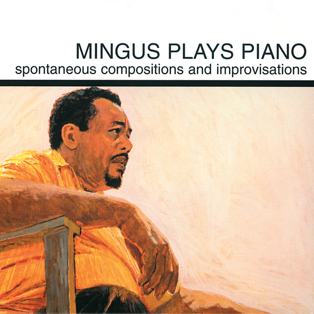 Charles Mingus-Mingus Plays Piano (Spontaneous Compositions And Improvisations)-REMASTERED-24BIT-96KHZ-WEB-FLAC-2011-OBZEN