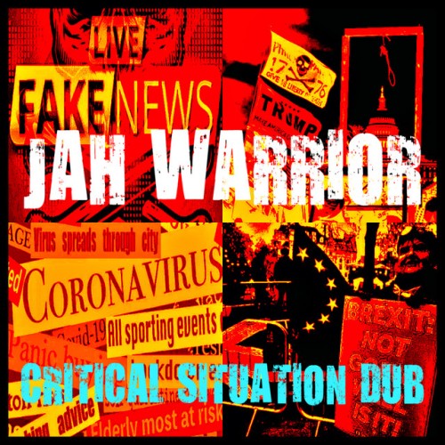 Jah Warrior - Critical Situation Dub (2022) Download