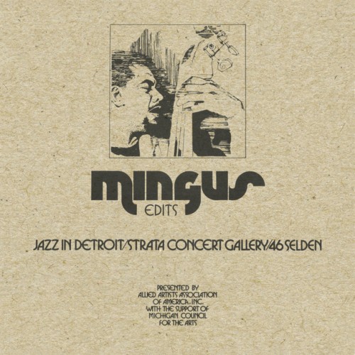 Charles Mingus – Jazz In Detroit, Strata Concert Gallery, 46 Selden (2018)