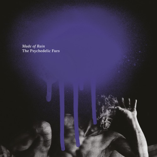 The Psychedelic Furs - Made Of Rain (2020) Download