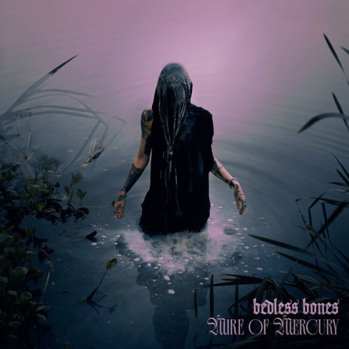 Bedless Bones - Mire of Mercury (2023) Download