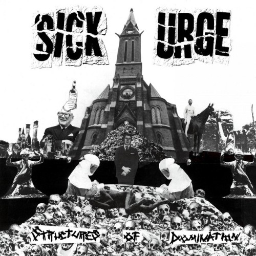 Sick Urge – Structures Of Domination (2020)