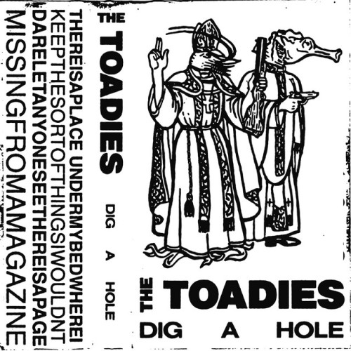 Toadies – Dig A Hole, I Hope You Die (2023)