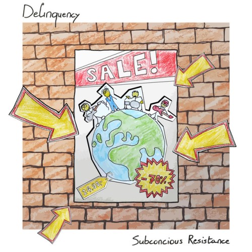Delinquency - Subconscious Resistance (2022) Download