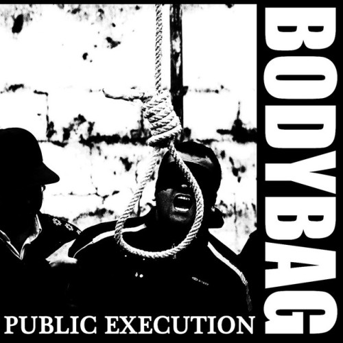 Bodybag – Public Execution (2016)