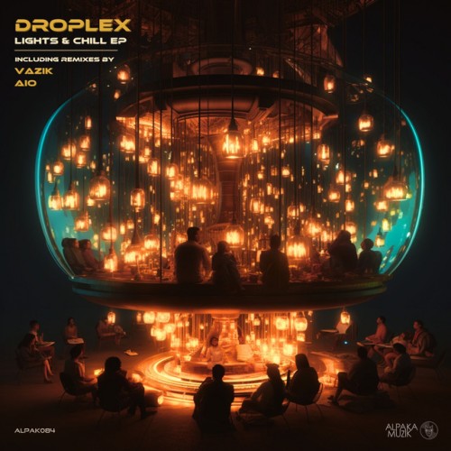 Droplex - Lights and Chill (2023) Download