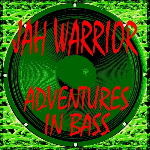 Jah Warrior-Adventures In Bass-16BIT-WEB-FLAC-2009-RPO