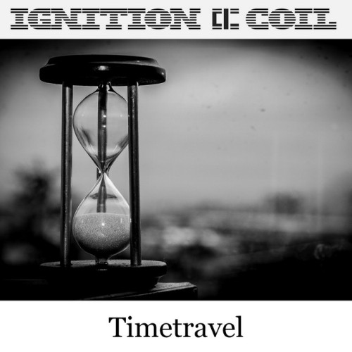 Ignition Coil – Timetravel (2022)