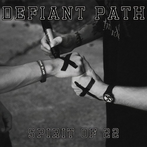 Defiant Path - Spirit Of '22 (2022) Download