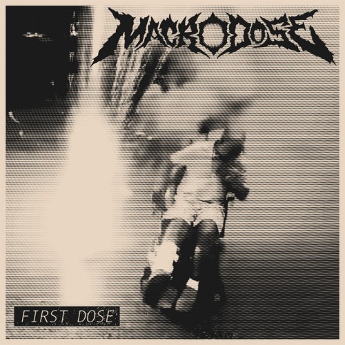 Macrodose - First Dose (2019) Download