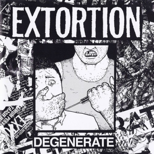 Extortion - Degenerate (2006) Download