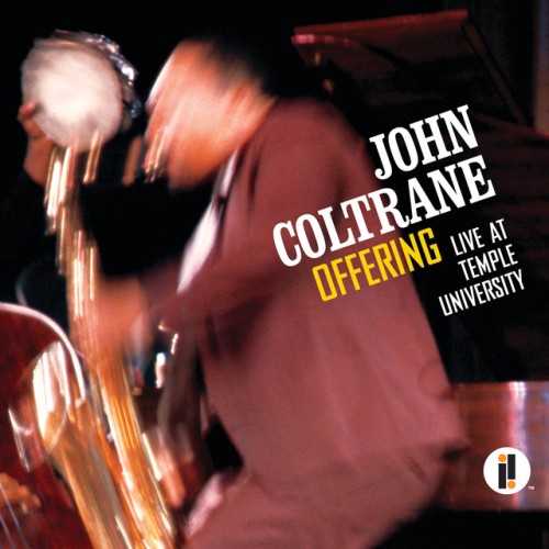 John Coltrane – Offering: Live At Temple University (2015)
