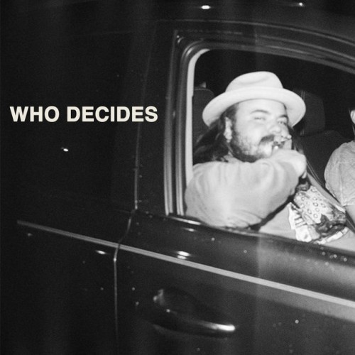 Who Decides – Who Decides (2020)