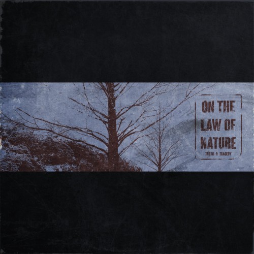 Truth & Tragedy - On The Law Of Nature (2022) Download