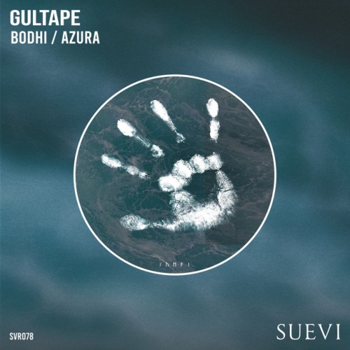 Gultape - Bodhi / Azura (2023) Download