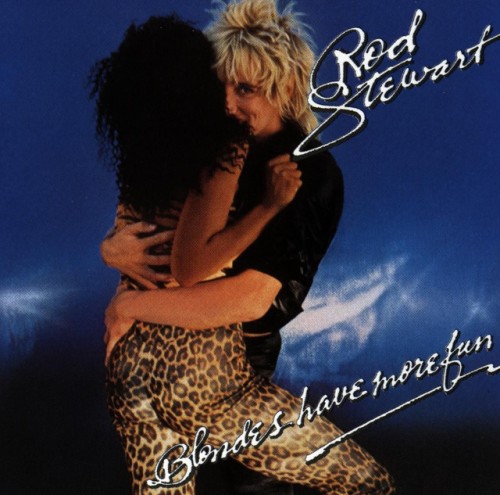 Rod Stewart - Blondes Have More Fun (2013) Download