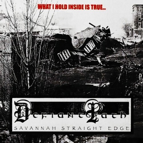 Defiant Path - What I Hold Inside Is True (2022) Download