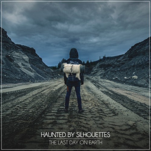 Haunted By Silhouettes-The Last Day On Earth-24BIT-96KHZ-WEB-FLAC-2019-OBZEN