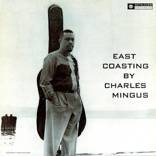 Charles Mingus-East Coasting-REMASTERED-24BIT-96KHZ-WEB-FLAC-2013-OBZEN
